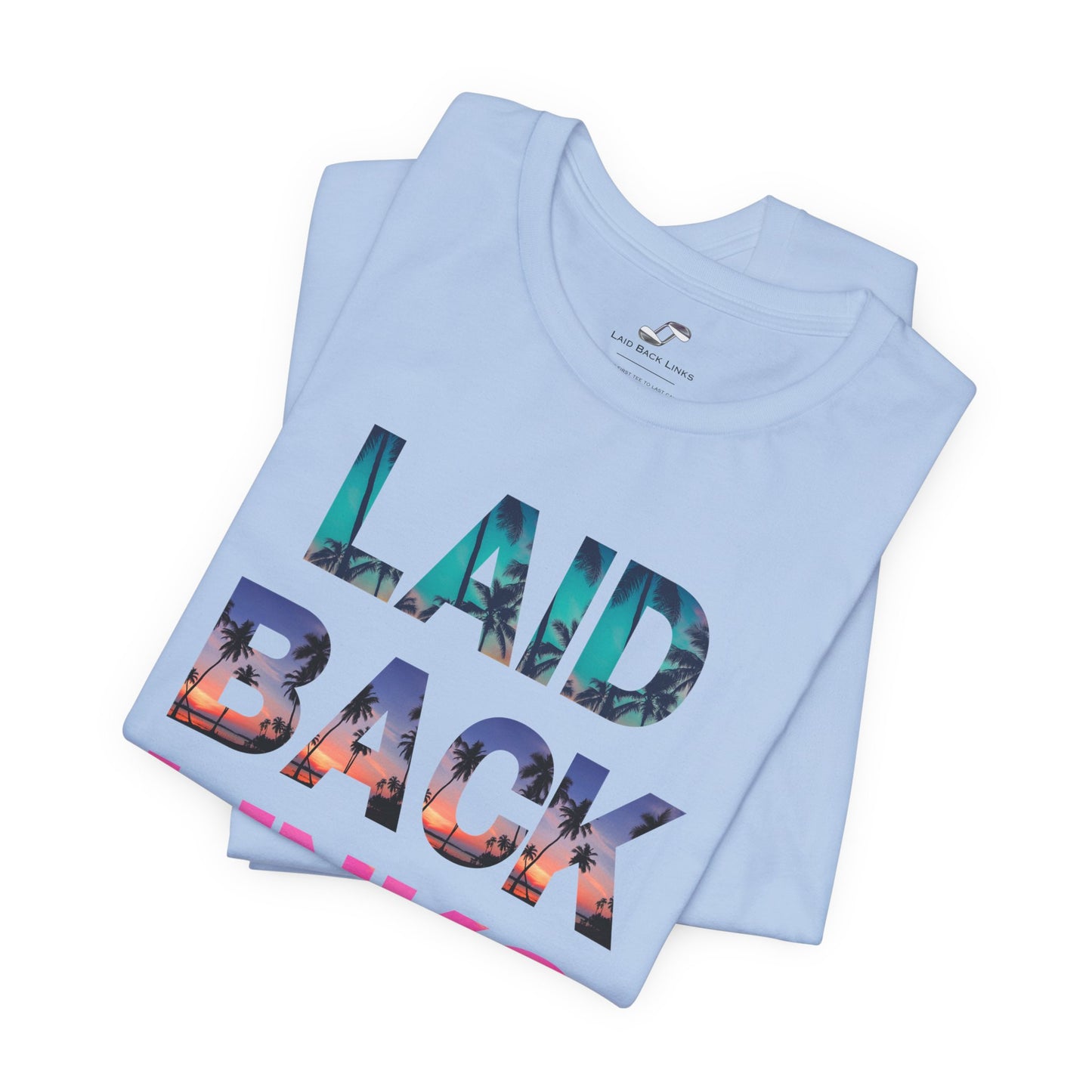 Laid Back Classic T