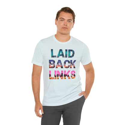 Laid Back Classic Tee