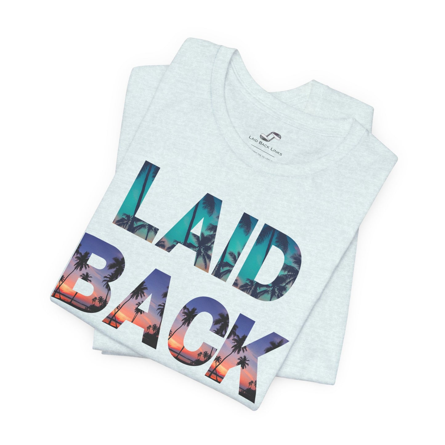 Laid Back Classic Tee