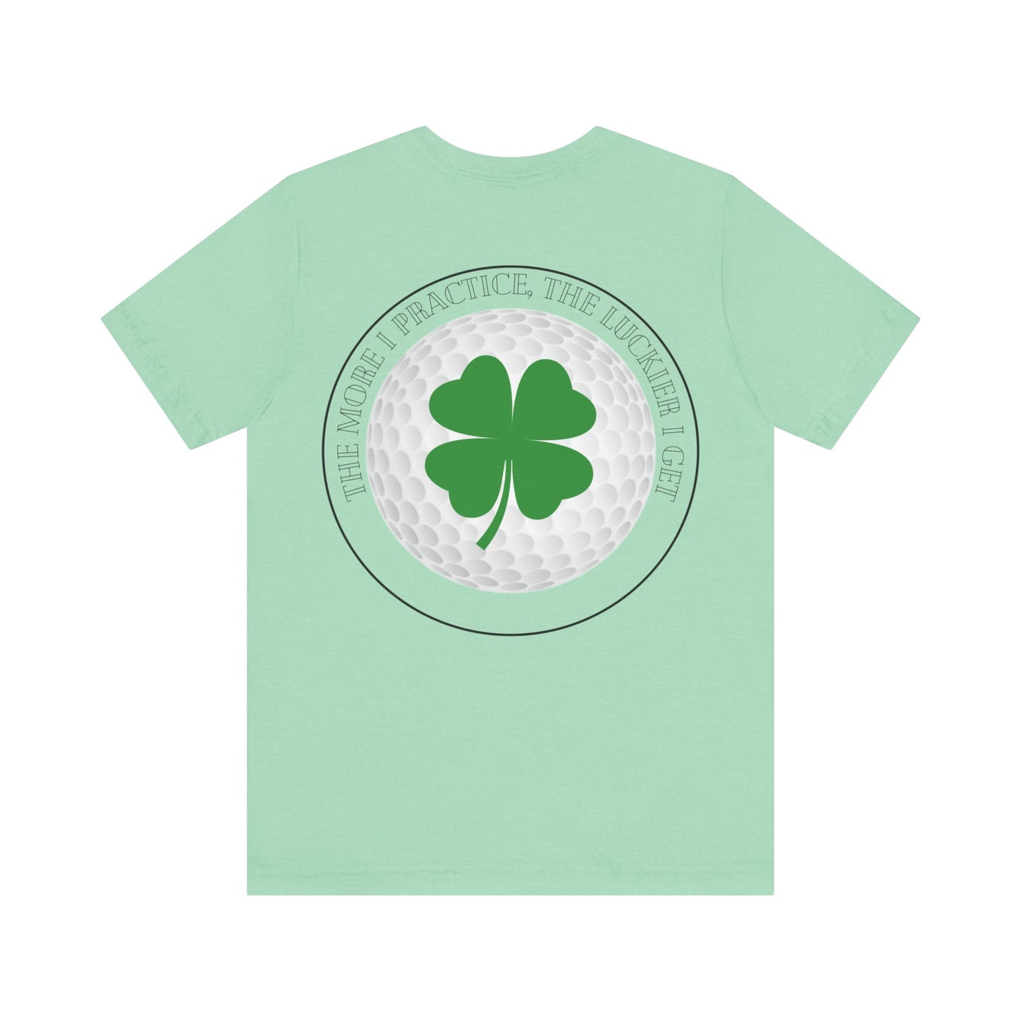 The More I Practice The Luckier I Get