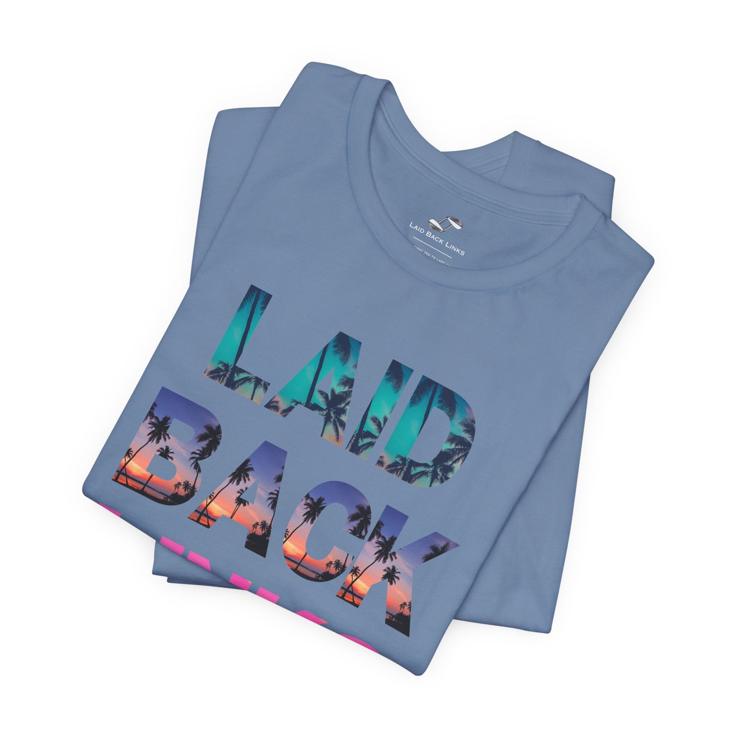 Laid Back Classic T
