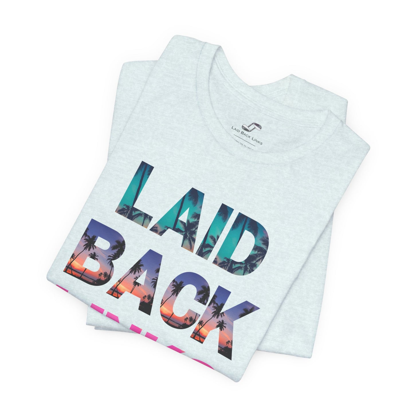 Laid Back Classic T