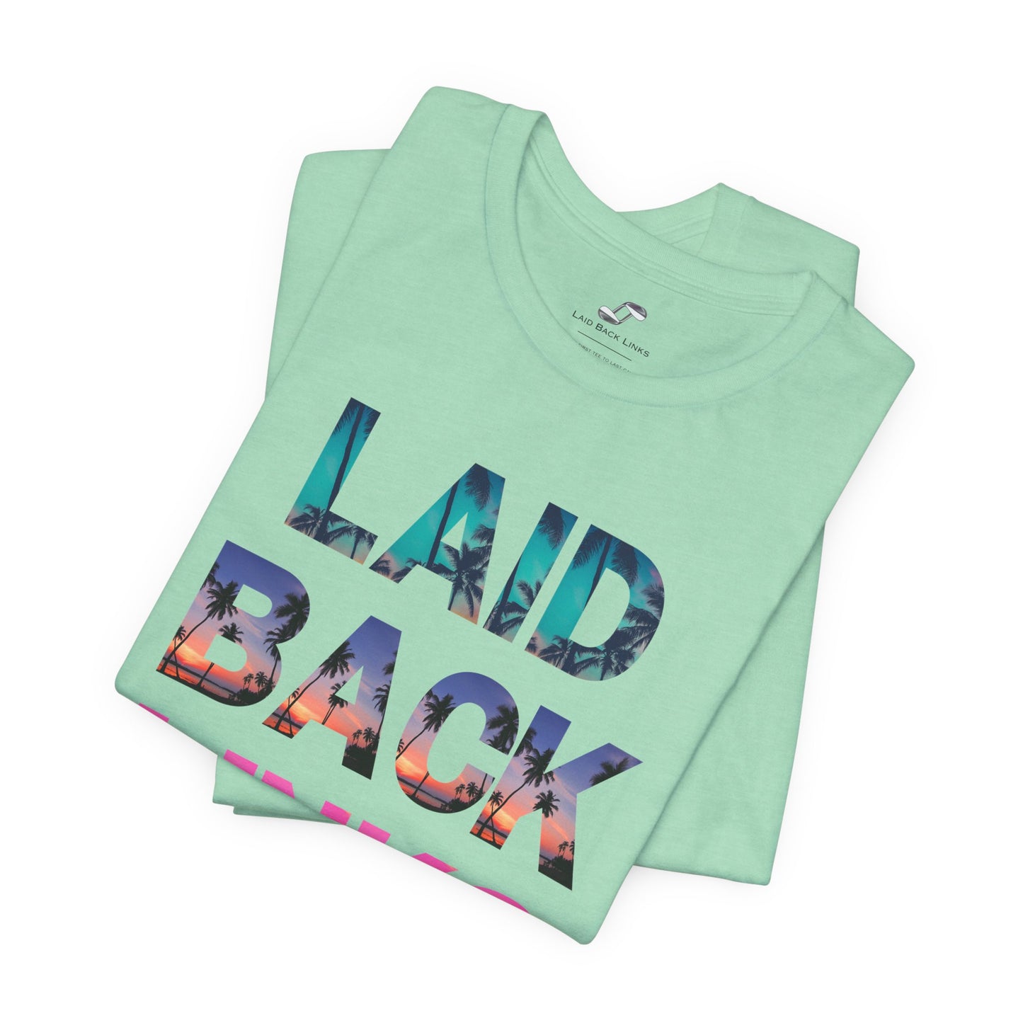 Laid Back Classic T