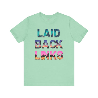 Laid Back Classic Tee